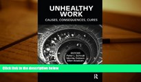 PDF  Unhealthy Work: Causes, Consequences, Cures (Critical Approaches in the Health Social