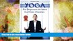 Read Online Yoga: Yoga Positions: Yoga Anatomy: Yoga for Beginners at Work and Main Mistakes: Your
