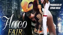 FLACO FAIR - THROW IT BACK PRODUCED BY SPADE MELO DIRECTED BY YABUI ENT