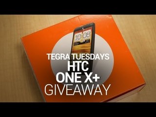 Tegra Tuesday Giveaway: HTC One X+!