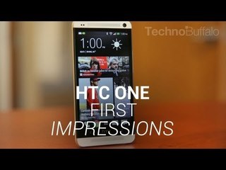 HTC One - First Impressions