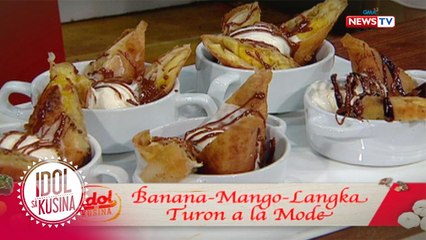 Idol sa Kusina: Banana-Mango-Langka Turon a la Mode