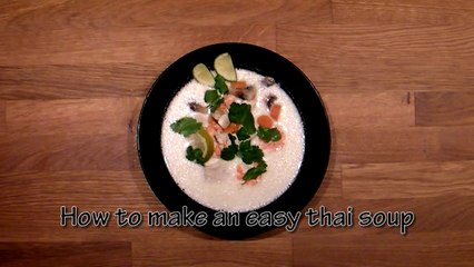 Easy Thai Soup - Healthy Meal Recipe
