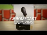 Chromecast Unboxing
