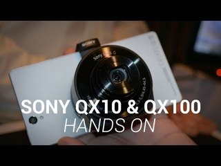 Sony QX10 & QX100 Hands-On