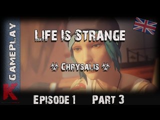 *Chrysalis Part 3* - Life Is Strange