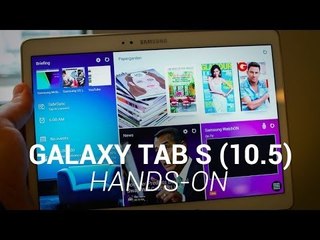 Galaxy Tab S 10.5 Hands-On