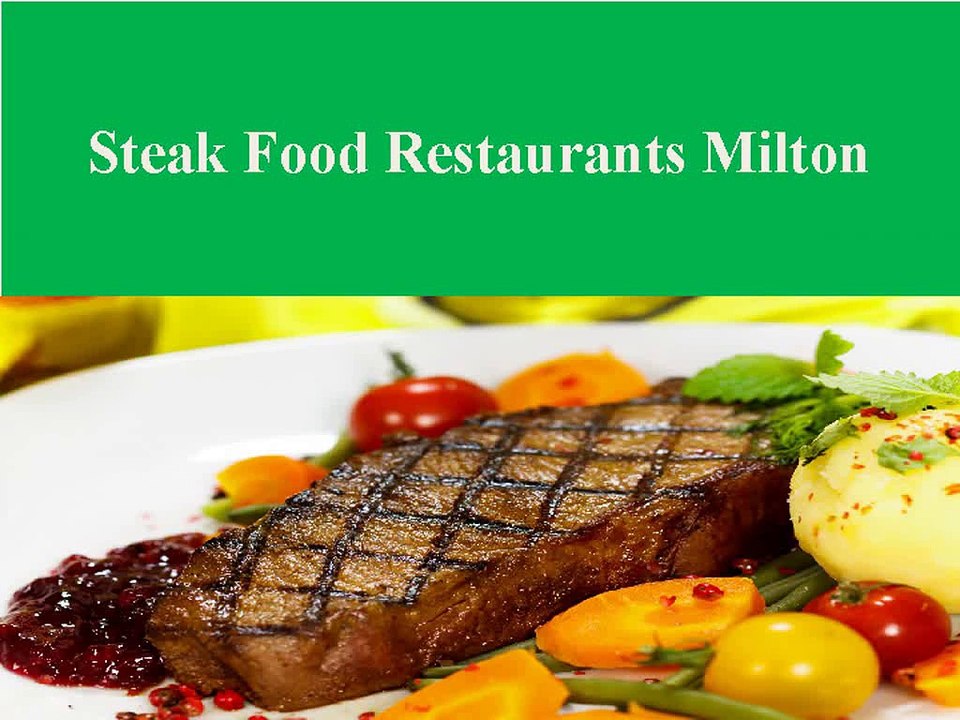steak_food_restaurants_Milton