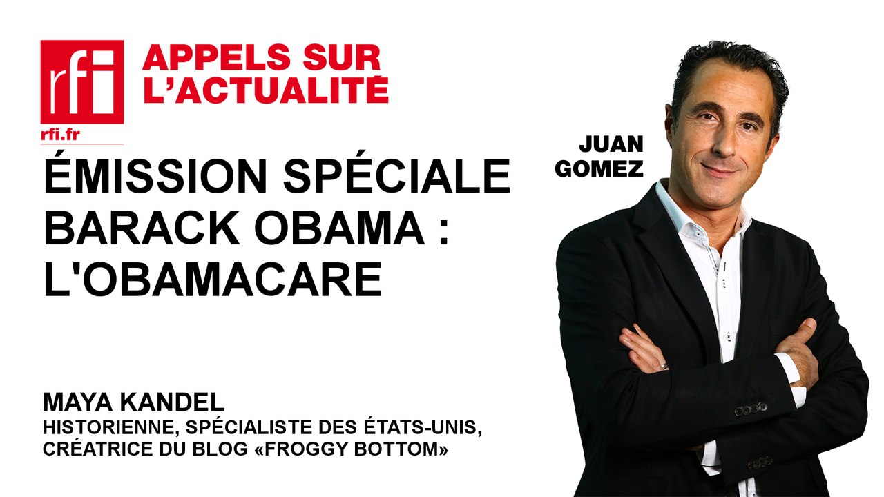 Emission Spéciale Barack Obama : l’Obamacare