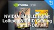 NVIDIA SHIELD Tablet Lollipop & Grid Gaming Hands-On
