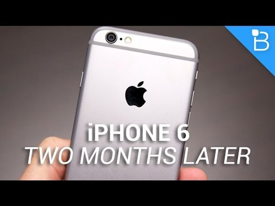 Apple iPhone 6: Two Months Later