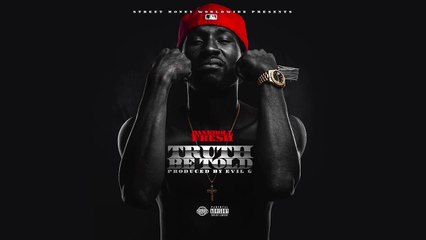 Bankroll Fresh Truth Be Told (WSHH Exclusive - Official Audio)
