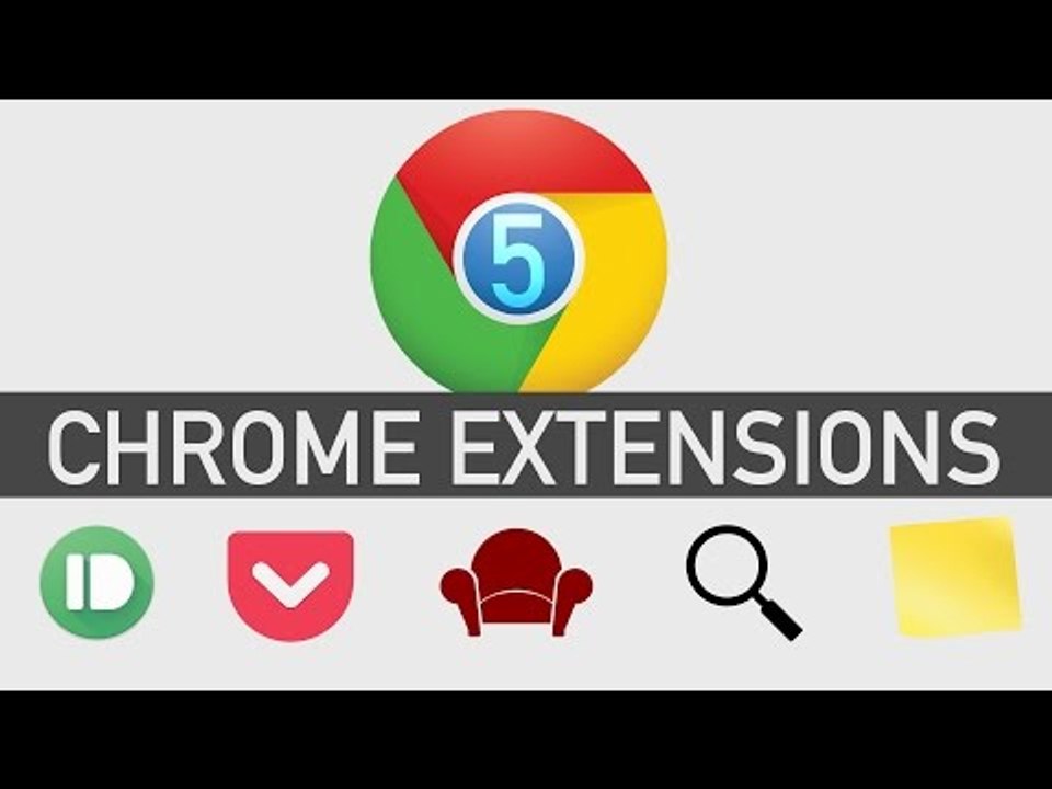 5 Chrome Extensions You Should Install