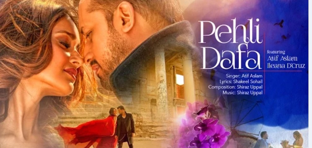 Atif Aslam  Pehli Dafa Song (Video)   Ileana D’Cruz   Latest Hindi Song 2017   T-Series(360p)