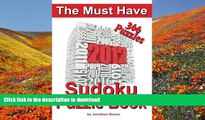 READ book The Must Have 2012 Sudoku Puzzle Book: 366 Sudoku Puzzle Games to challenge you every
