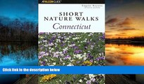 Audiobook  Short Nature Walks Connecticut, 7th (Short Nature Walks Series) Full Book