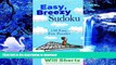 FREE [DOWNLOAD] Will Shortz Presents Easy, Breezy Sudoku: 150 Fast, Fun Puzzles  Pre Order