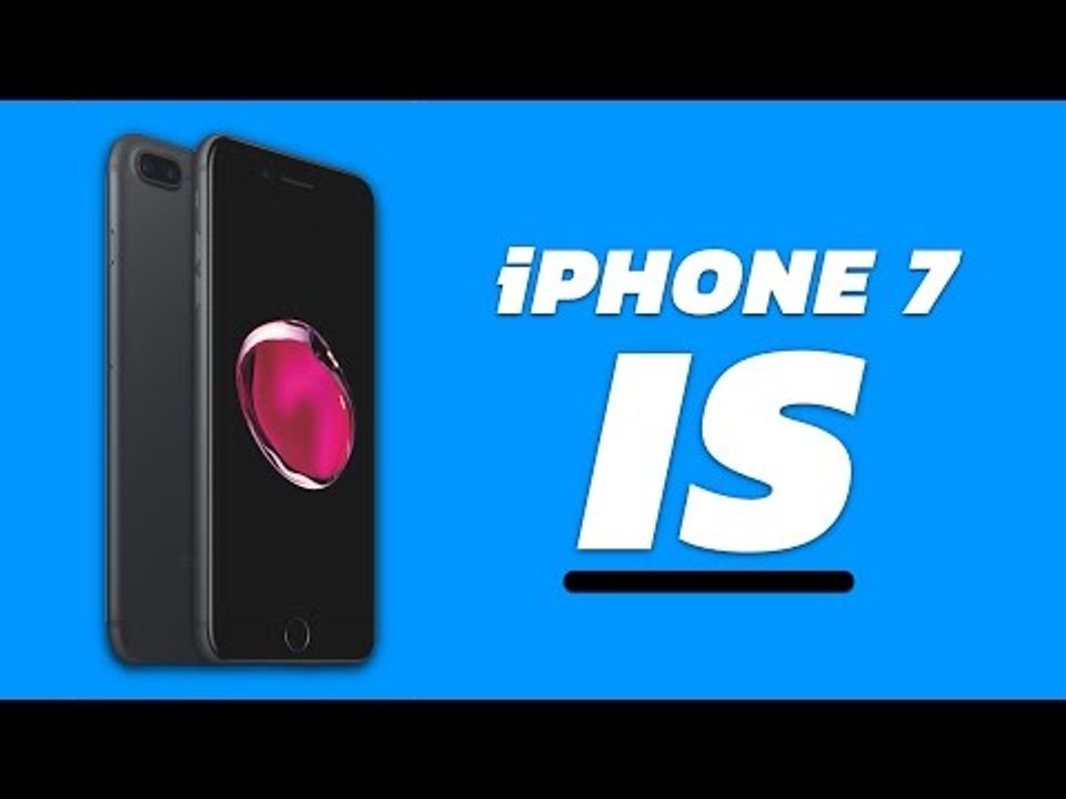 The iPhone 7 Is
