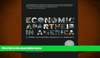 READ book  Economic Apartheid In America: A Primer on Economic Inequality   Insecurity, Revised