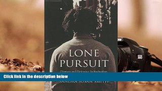 READ THE NEW BOOK  Lone Pursuit: Distrust and Defensive Individualism Among the Black Poor BOOK