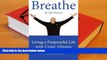 Audiobook  Breathe: Living a Purposeful Life with Cystic Fibrosis Jake Shavers Full Book