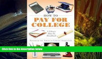 Kindle eBooks  How to Pay for College: A Library How-To Handbook (American Library Association