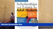 Kindle eBooks  Scholarships   Loans for Adult Students (Scholarships and Loans for Adult Students)
