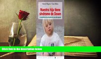 Audiobook  Nuestra Hija Tiene Sindrome De Down/ Karina Has Down Syndrome: La Experiencia De Una