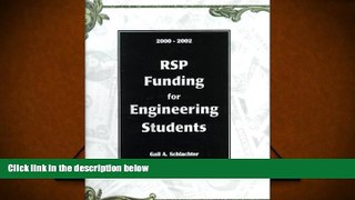READ ONLINE  Rsp Funding for Engineering Students 2000-2002 (How to Pay for Your Degree in