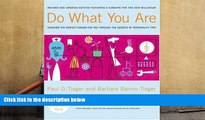 Epub Do What You Are: Discover the Perfect Career for You Through the Secrets of Personality Type