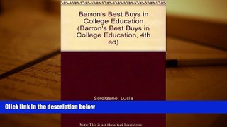 FREE [PDF]  Barron s Best Buys in College Education (Barron s Best Buys in College Education, 4th