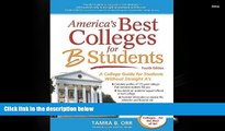 Kindle eBooks  America s Best Colleges for B Students: A College Guide for Students Without