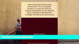 Kindle eBooks  International Scholarship Directory: The Complete Guide to Financial Aid for Study