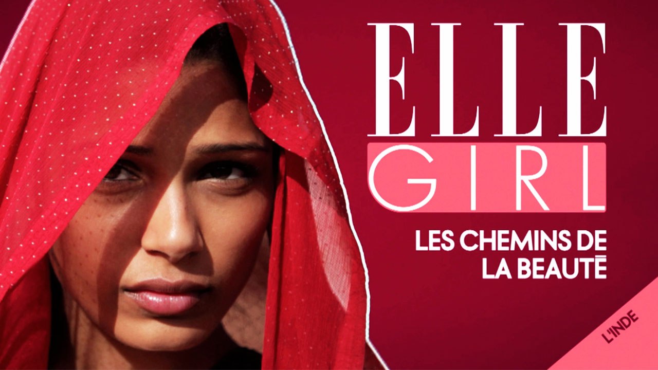 Les chemins de la beauté - Inde, au-delà de Bollywood I Mercredi 18.01 à 20h55 I Mercredi Société I Documentaire en exclusivité sur ELLE Girl