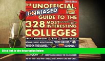 Epub The Unofficial, Unbiased Guide to the 328 Most Interesting Colleges 2004: A Trent and Seppy
