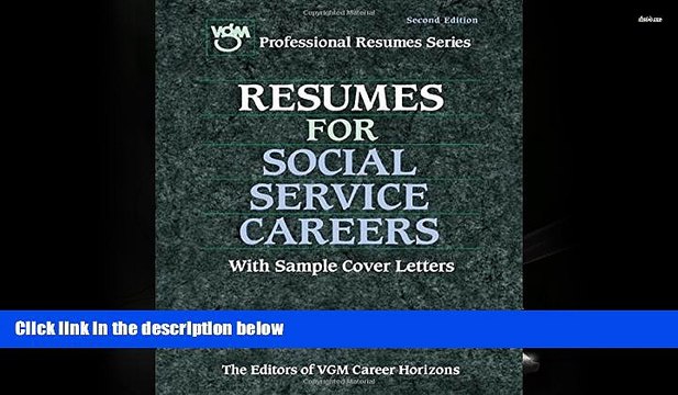 Kindle eBooks Resumes for Social Service Careers (VGM Professional Resumes Series) BEST PDF