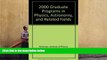 Kindle eBooks  2000 Graduate Programs in Physics, Astronomy, and Related Fields PDF [DOWNLOAD]
