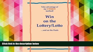 Best PDF  Take advantage of my UNIQUE method to Win on the Lottery/Lotto Imdad  For Full