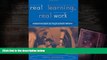 FREE [PDF]  Real Learning, Real Work: School-to-Work As High School Reform (Transforming Teaching)