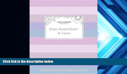 PDF [Download]  Adult Coloring Journal: Gam-Anon/Gam-A-Teen (Turtle Illustrations, Pastel Stripes)