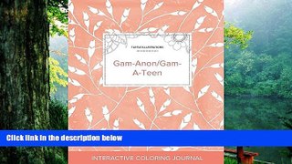 Read Book Adult Coloring Journal: Gam-Anon/Gam-A-Teen (Turtle Illustrations, Peach Poppies)