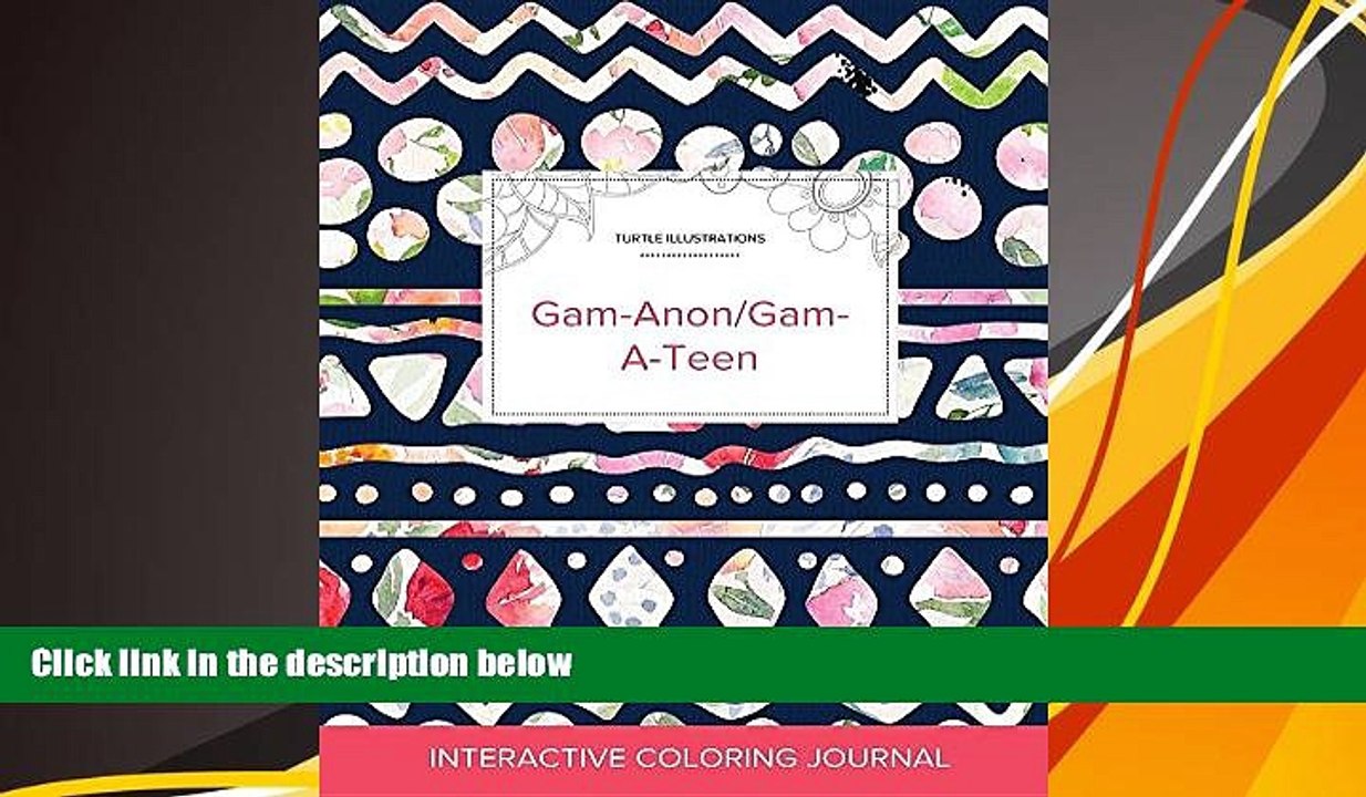 PDF [Download]  Adult Coloring Journal: Gam-Anon/Gam-A-Teen (Turtle Illustrations, Tribal Floral)