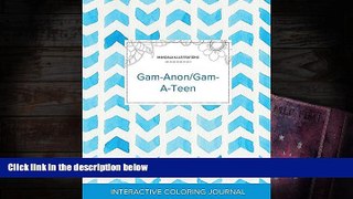 Audiobook  Adult Coloring Journal: Gam-Anon/Gam-A-Teen (Mandala Illustrations, Watercolor