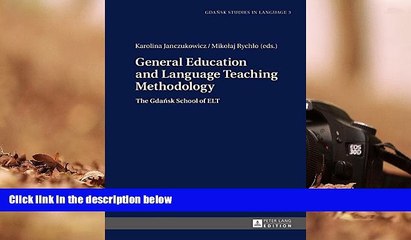 FREE [PDF]  General Education and Language Teaching Methodology: The Gdansk School of ELT (Gdansk