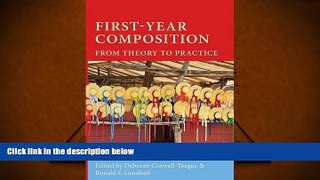 Kindle eBooks  First-Year Composition: From Theory to Practice (Lauer Series in Rhetoric and