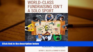 Kindle eBooks  World-Class Fundraising Isn t a Solo Sport: The Team Approach to Academic