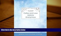 Audiobook  Adult Coloring Journal: Cosex and Love Addicts Anonymous (Pet Illustrations, Clear