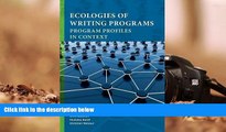 Kindle eBooks  Ecologies of Writing Programs: Program Profiles in Context (Writing Program