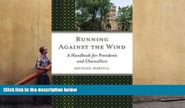 Kindle eBooks  Running Against the Wind: A Handbook for Presidents and Chancellors [DOWNLOAD]