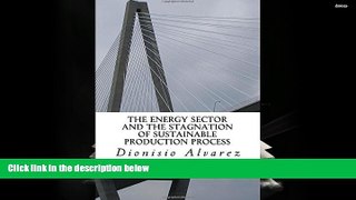 Kindle eBooks  The energy sector and the stagnation of sustainable production process: The